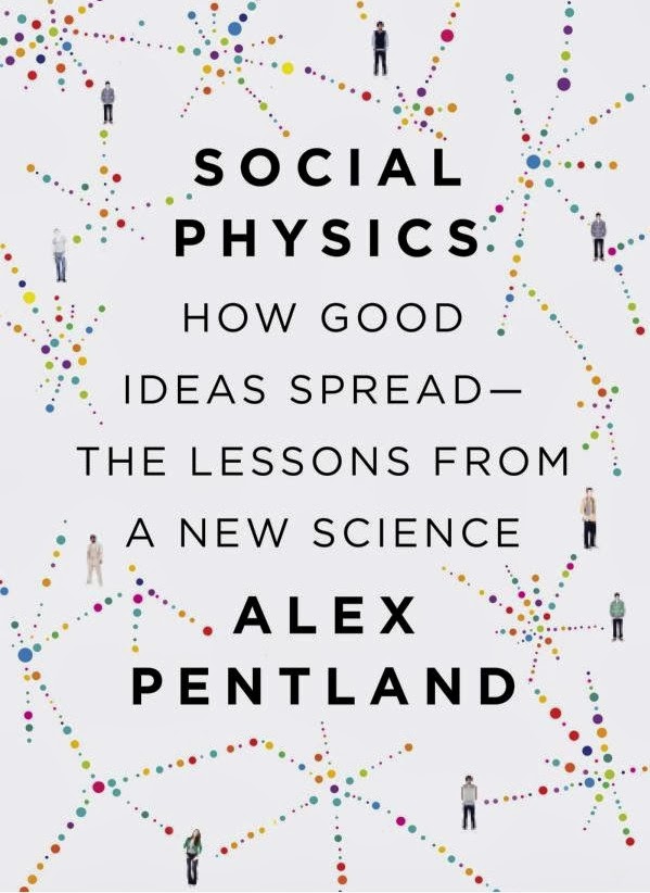 Social Physics by Alex Pentland