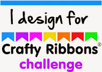 Proud to be a DT Member for Crafty Ribbons