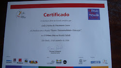 Certificado por ter sido finalista ao prêmio Arte na Escola em 2008-São Paulo