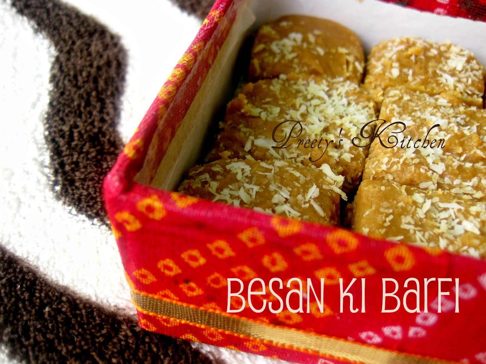 Preety's Kitchen Besan Ki Barfi (Indian Sweet Made With Gram Flour)