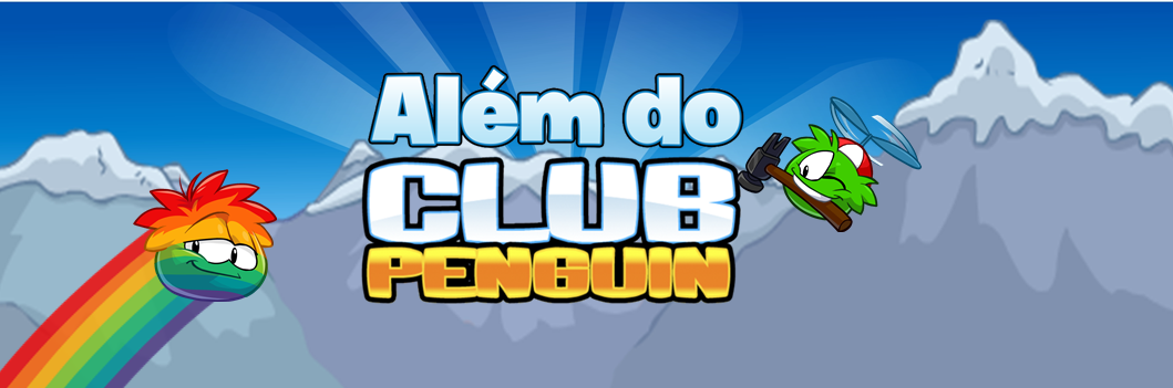 Além do Club Penguin