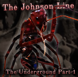 The Johnson Line: The Underground Part 1