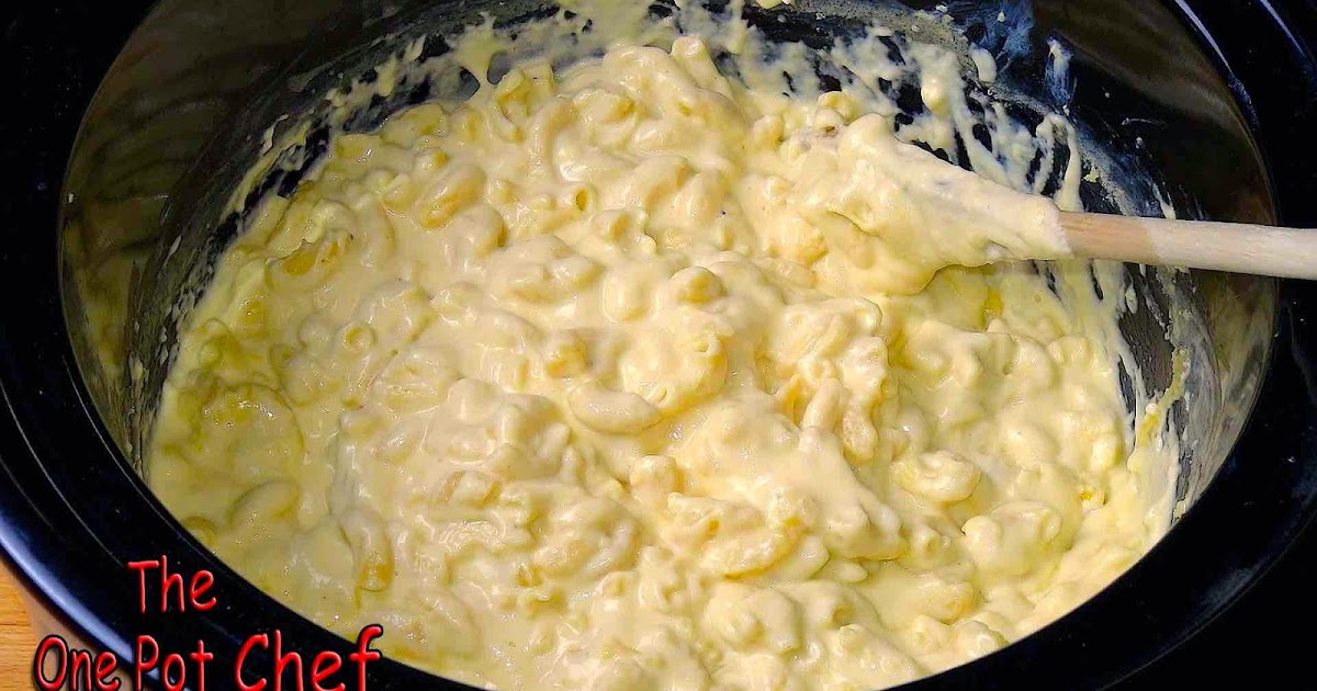 The One Pot Chef Show Slow Cooker Macaroni and Cheese RECIPE