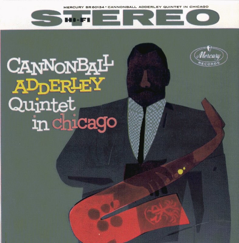 the cannonball adderley quintet in chicago
