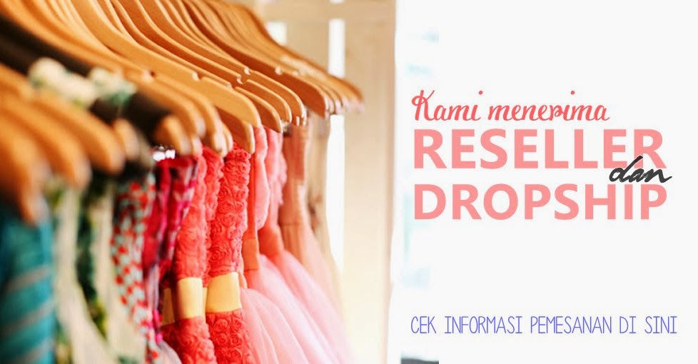 Reseller, Grosir, Dropship, How to Order