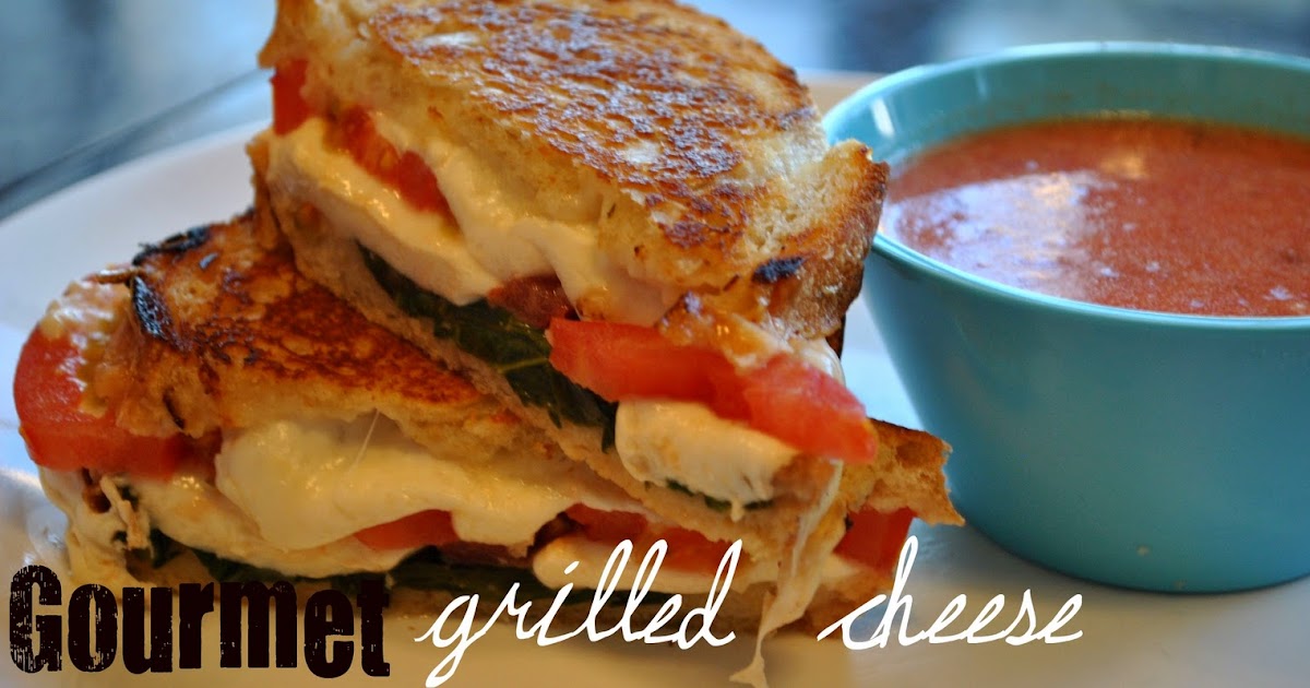 The Farm Girl Recipes Gourmet Grilled Cheese