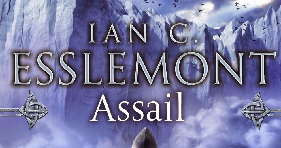 Stormsongs [Review] Ian C. Esslemont's ASSAIL