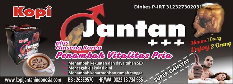 KOPI JANTAN BIKIN PRIA TAMBAH JANTAN DAN JOS MAU CP 081266011885