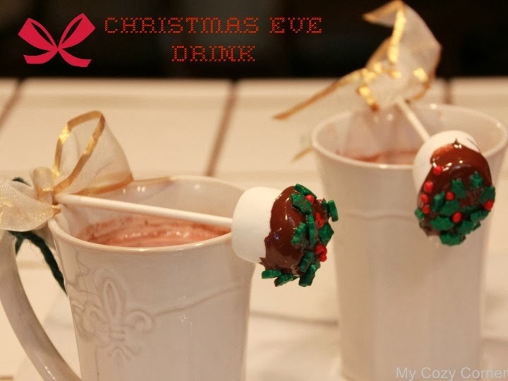 My Cozy Corner: Christmas Eve Drink