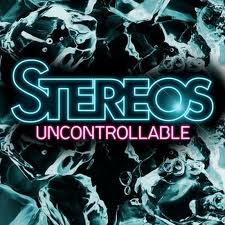 stereos uncontrollable