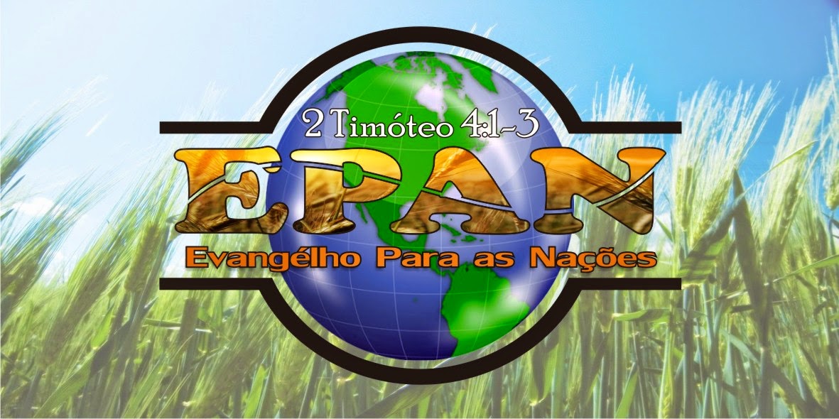 EPAN - Evangelho Para As Nações.