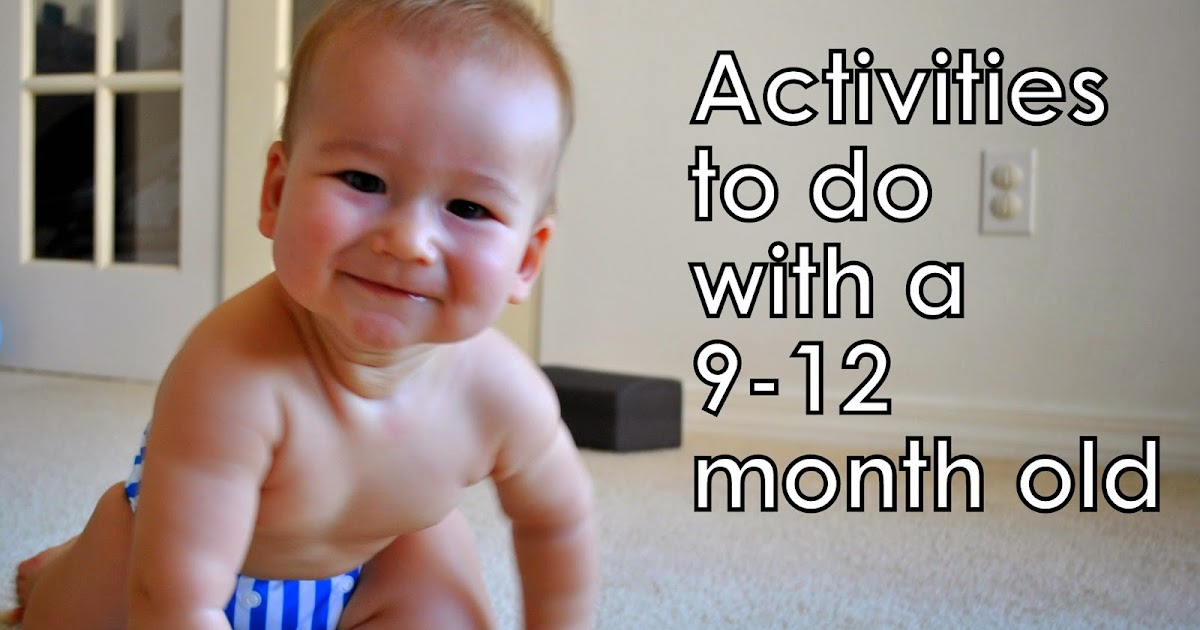 Diary of a Fit Mommy Activities To Do With a 912 Month Old