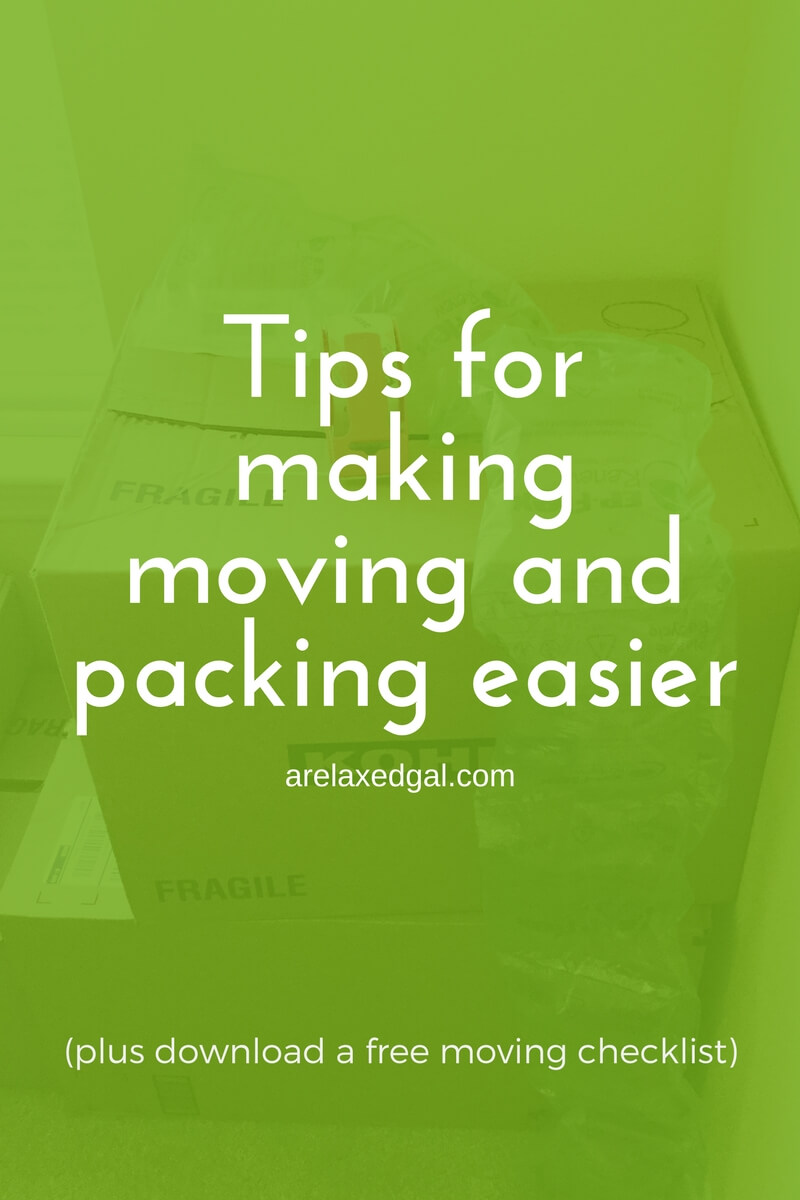 Tips for Making Packing and Moving Easier + A Free Checklist A
