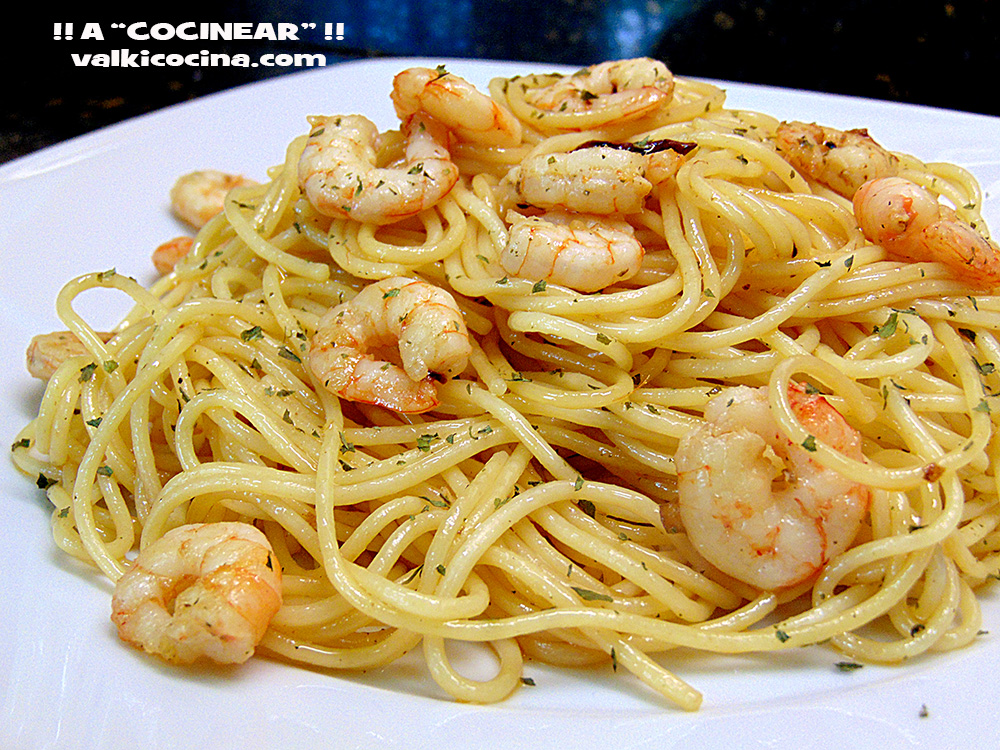 ESPAGUETIS CON GAMBAS AL AJILLO | ¡¡A COCINEAR!! Recetas valkicocina.com