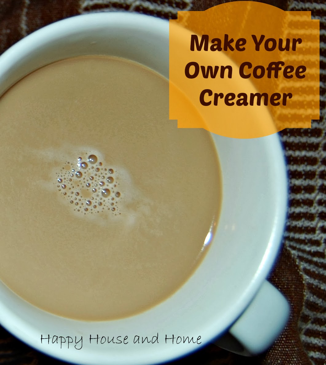 Happy House and Home Coffee Creamer Recipe