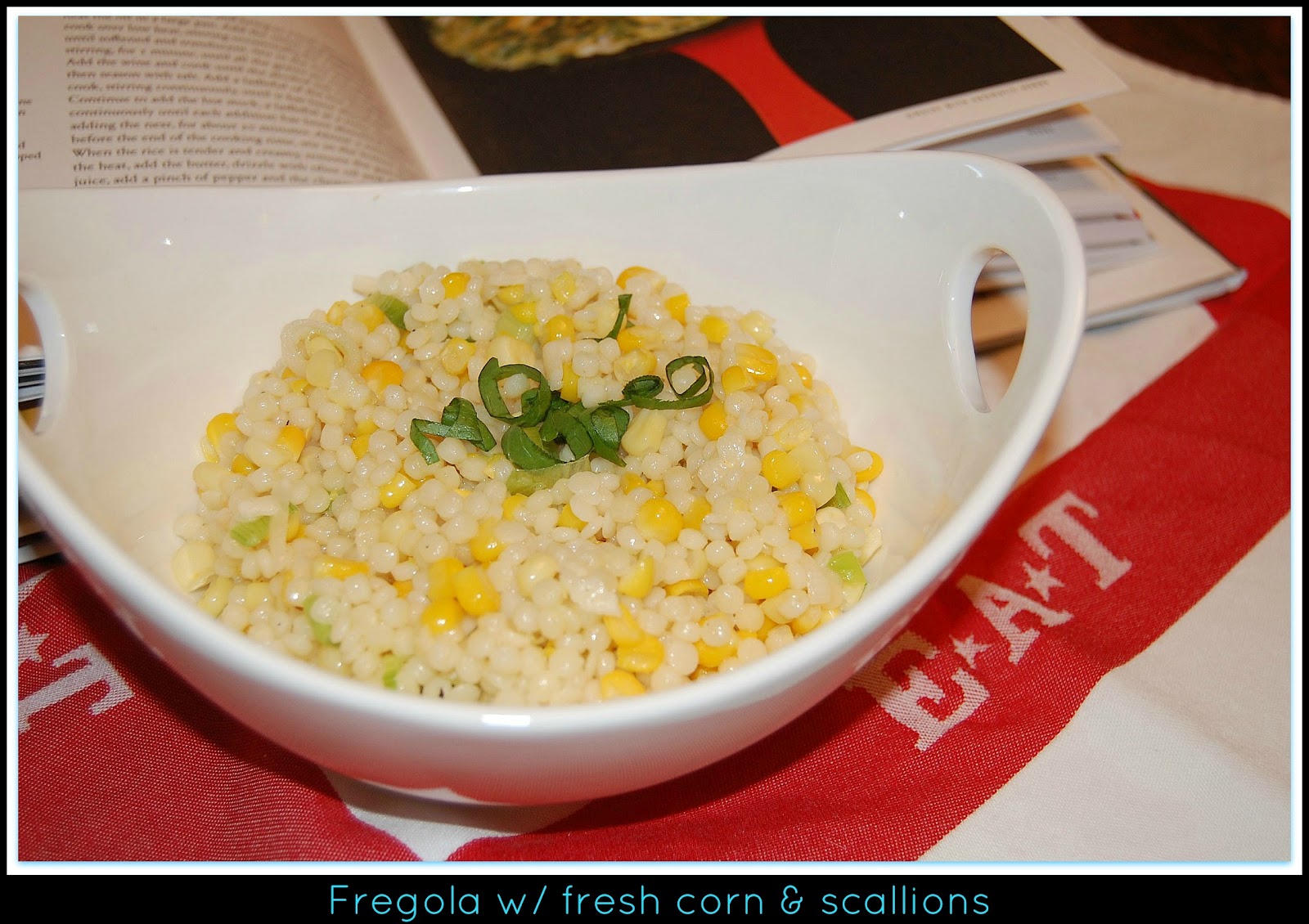 Living Lollie Fregola with Fresh Corn and Scallions