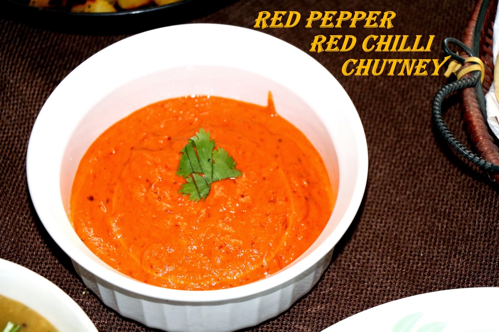 Yum! Yum! Yum! Red Pepper Red Chili Chutney