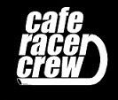 CAFE RACER CREW