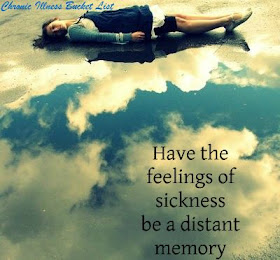 Have the feelings of sickness be a distant memory