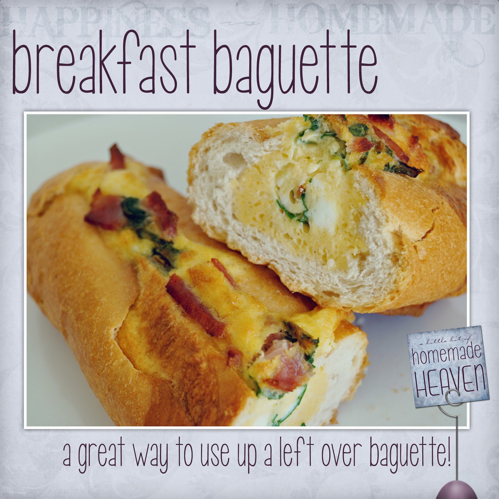 A Little Bit Of Homemade Heaven Breakfast Baguette