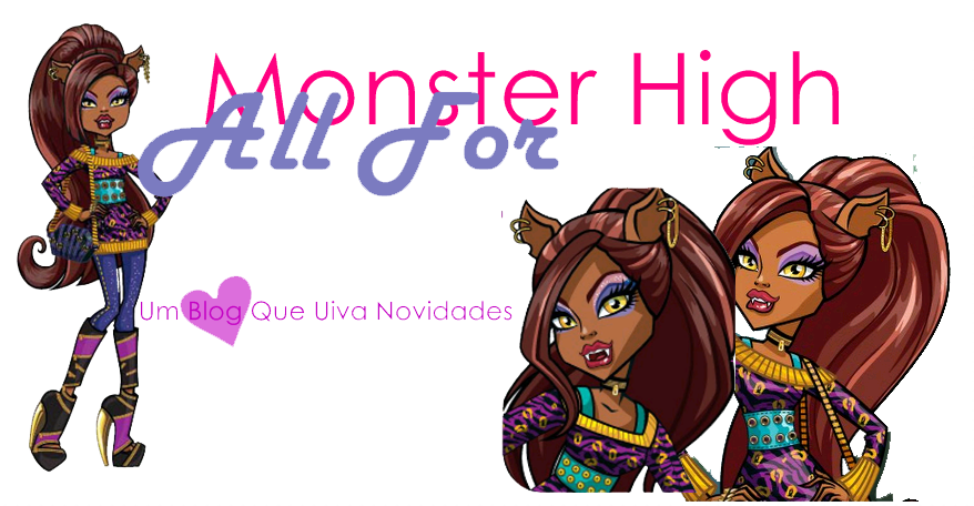 All for Monster High