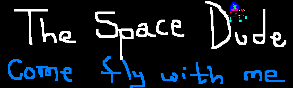 The Space Dude