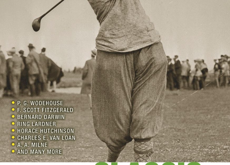 American Golfer The Lore and Literature of America's Favorite Game