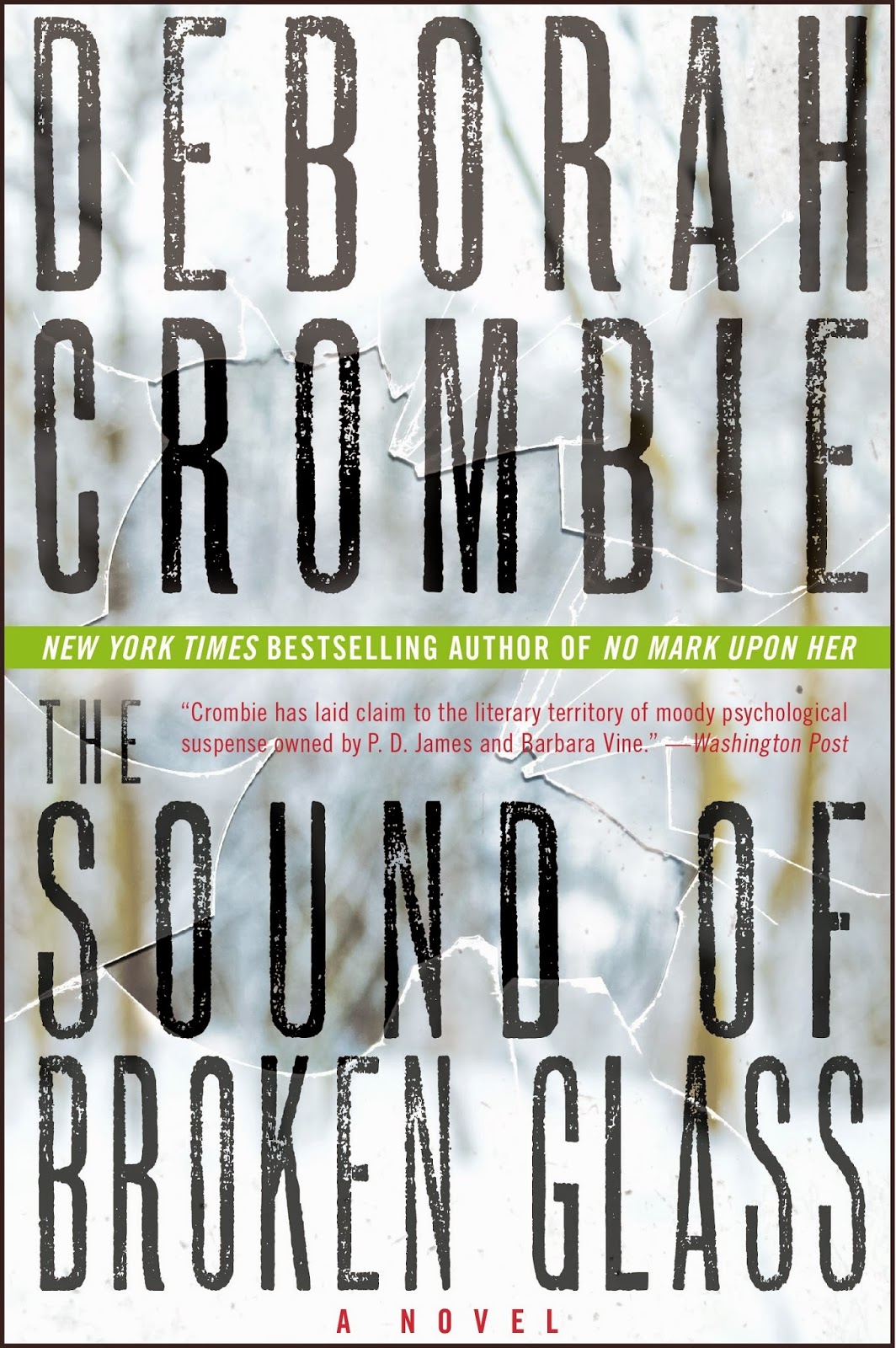 Book Highlight/Giveaway: The Sound Of Broken Glass By Deborah Crombie