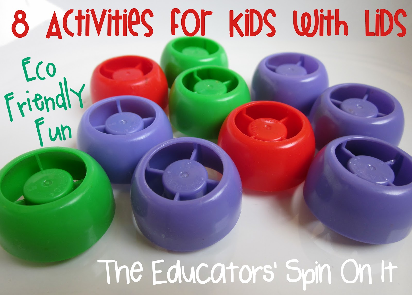The Educators' Spin On It 8 Activities for Kids with Lids