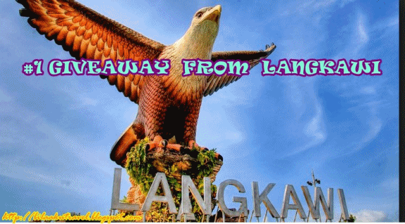#1 GIVEAWAY FROM LANGKAWI BY MISS YANA