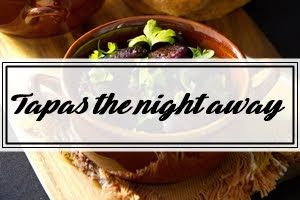 TAPAS THE NIGHT AWAY