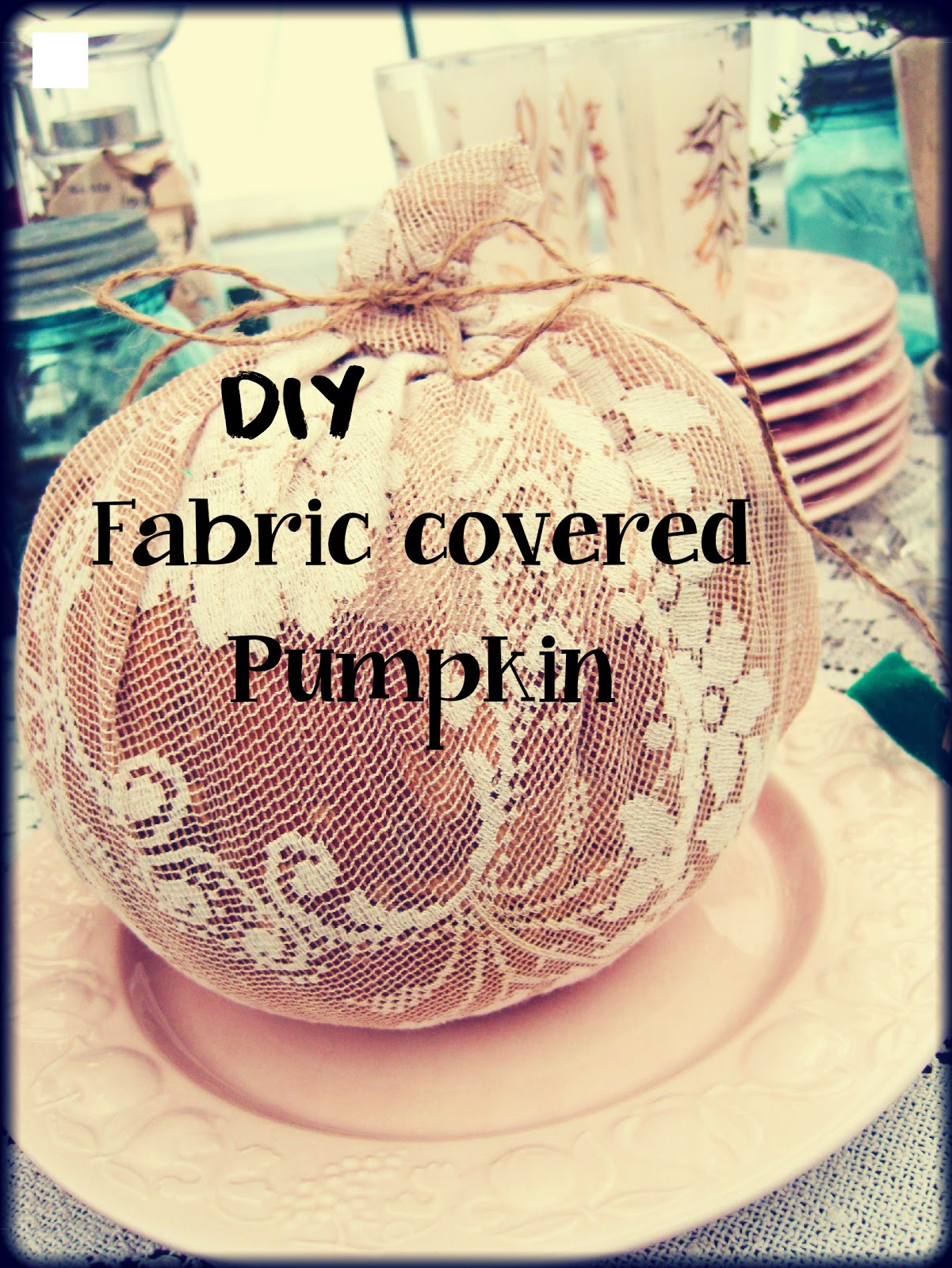 Everlasting Blooms DIY Fabric covered Pumpkin