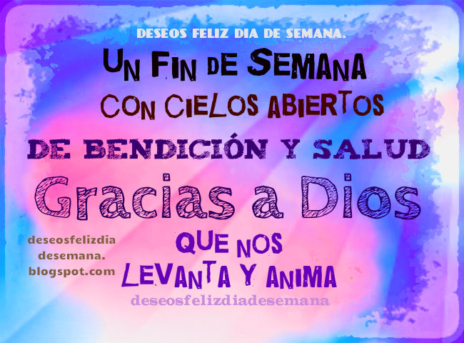 Resultado de imagen para buen fin de semana bendiciones!