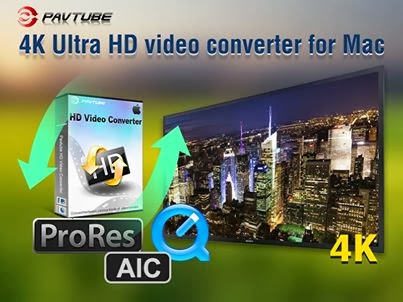 Pavtube 4K Ultra HD Video Converter for Mac Pavtube 4K Ultra HD Video Converter for Mac