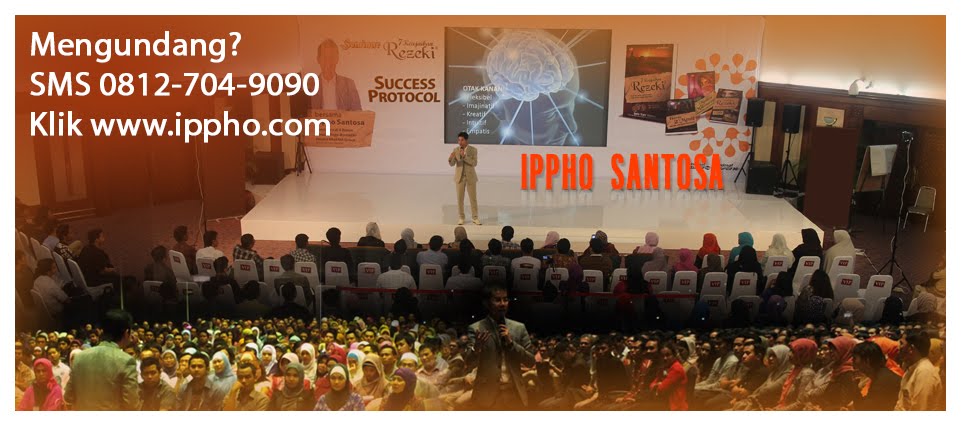 Motivator Indonesia IPPHO SANTOSA, 10 Motivator Terbaik, Motivator Perusahaan
