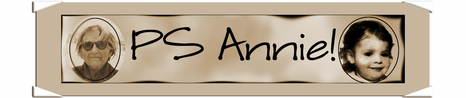 P.S. Annie!