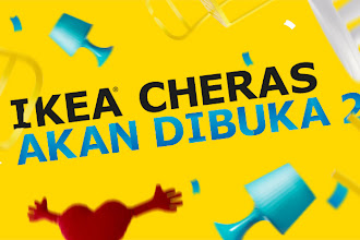 Yes ! IKEA Cheras bakal dibuka akhir tahun 2015