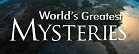 World Mysteries - World's Unsolved Mysteries - Ancient Discoveries