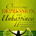 Overcome Depression And Unhappiness - Free Kindle Non-Fiction