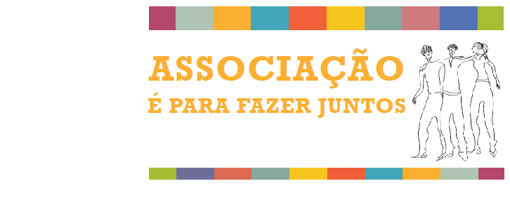 Associação é para fazer juntos! Cidadania também!!