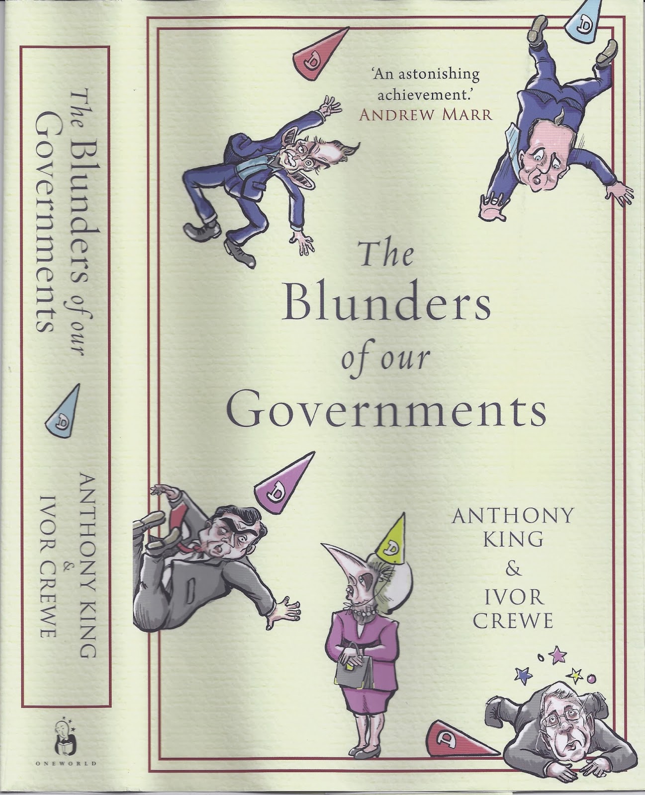 The Blunders of Our Governments, Book by Anthony King, Ivor Crewe, Official Publisher Page
