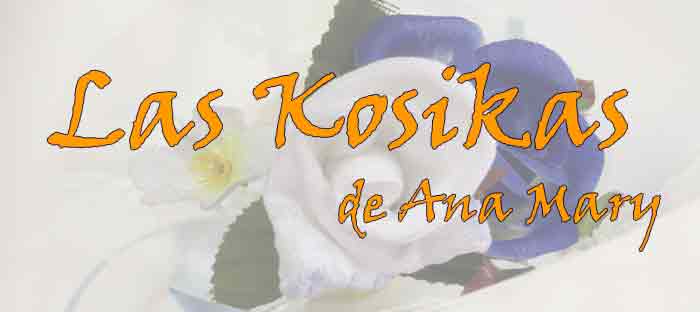 Las Kosikas de Ana Mary