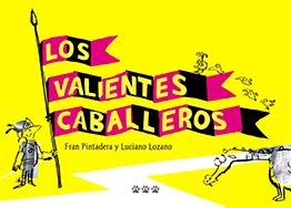 Los valientes caballeros