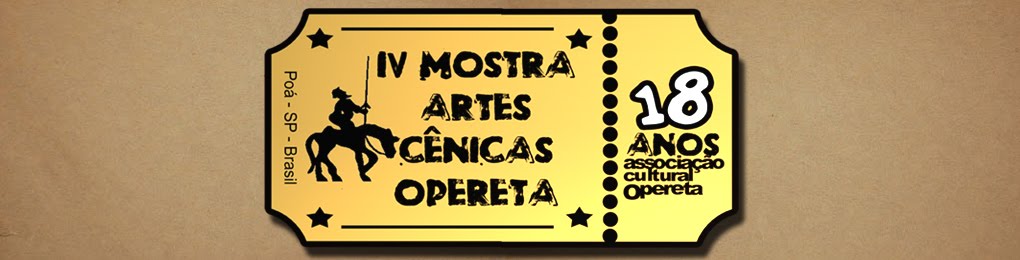 IV Mostra Artes Cênicas Opereta