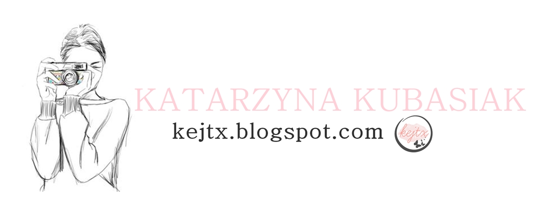 kejtx | blog lifestylowy
