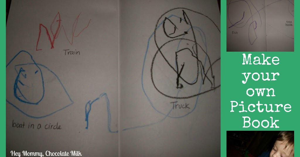 Hey Mommy, Chocolate Milk Make Your Own Picture Book Simple Saturday