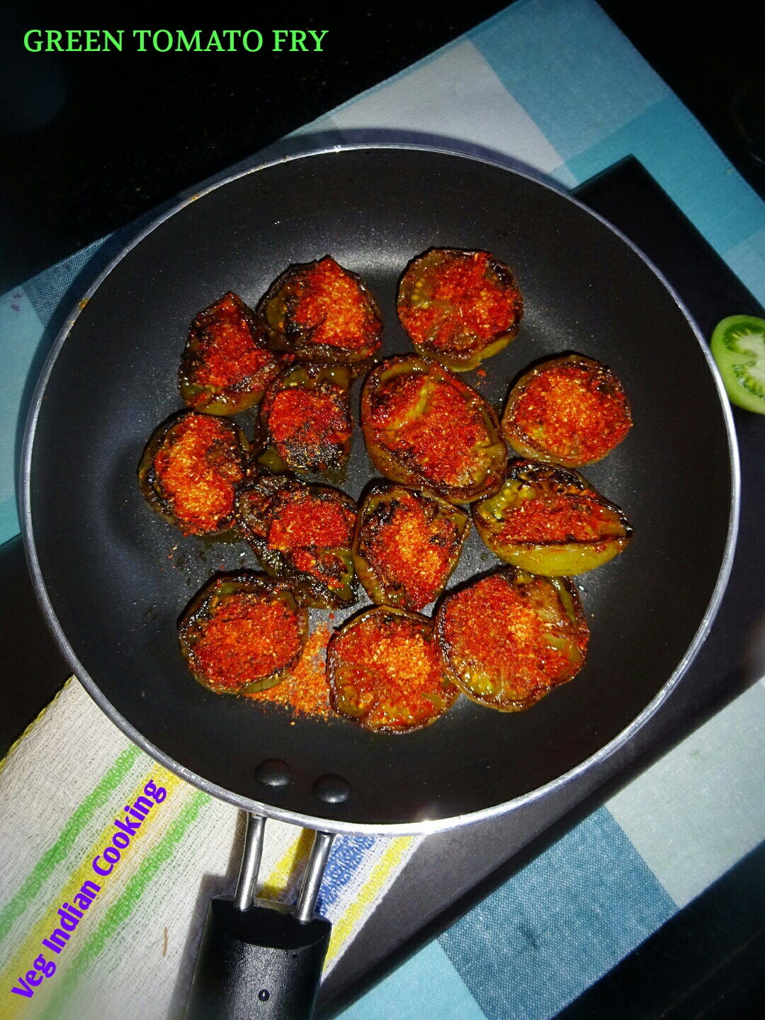 Veg Indian Cooking GREEN TOMATO FRY