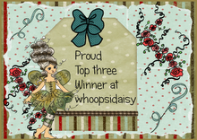 I made the top 3 at Whoopsi Daisy