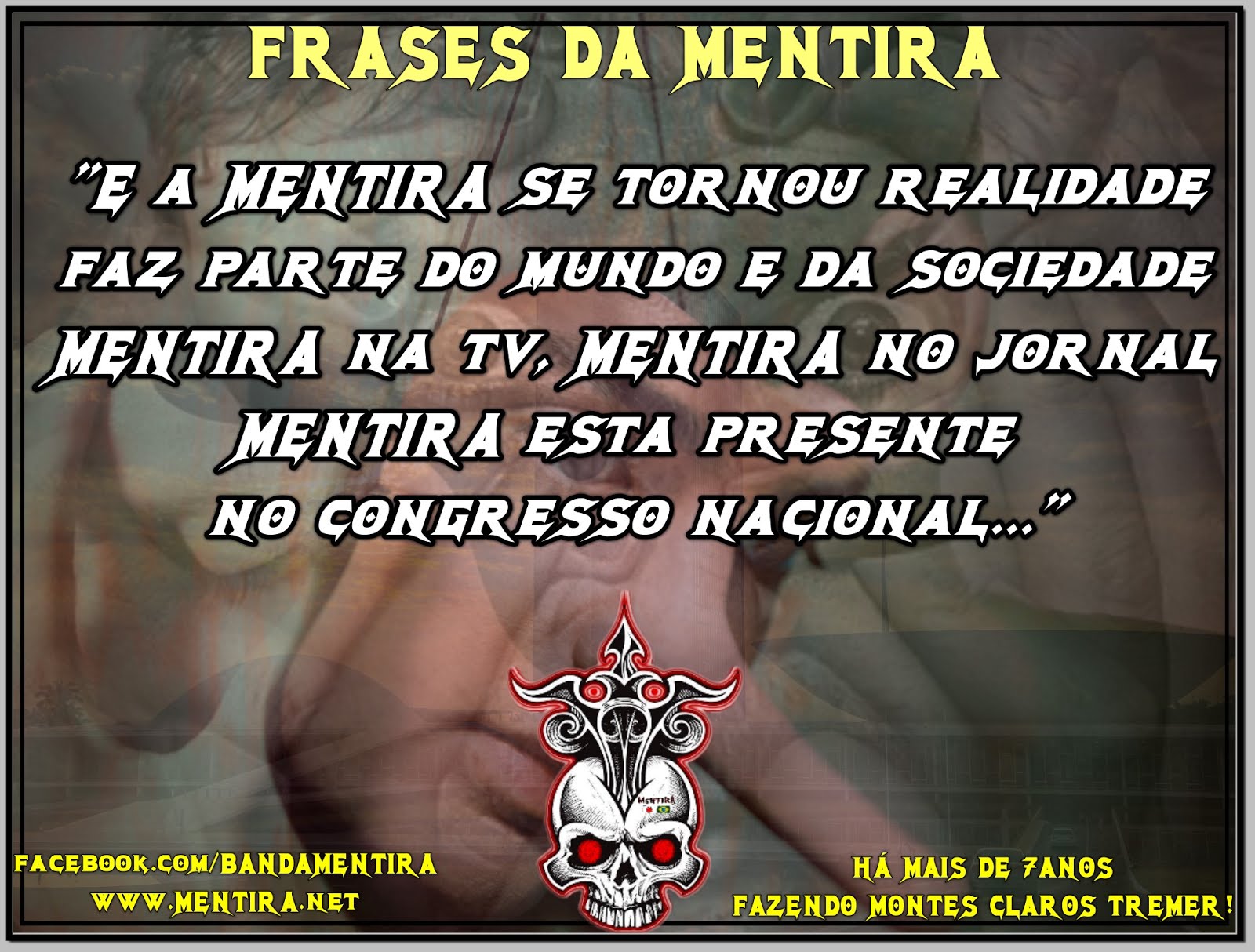 FRASES DA MENTIRA