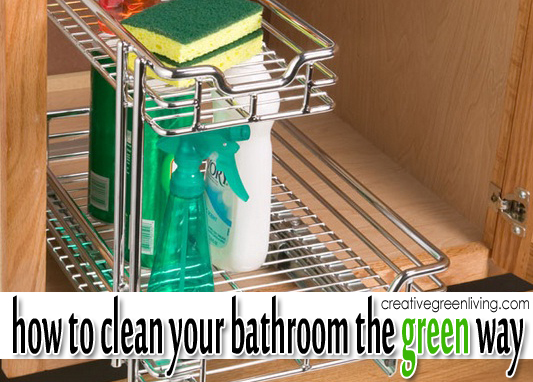 how to clean your bathroom the green way (a guest post from helen how to clean your bathroom the green way (a guest post from helen